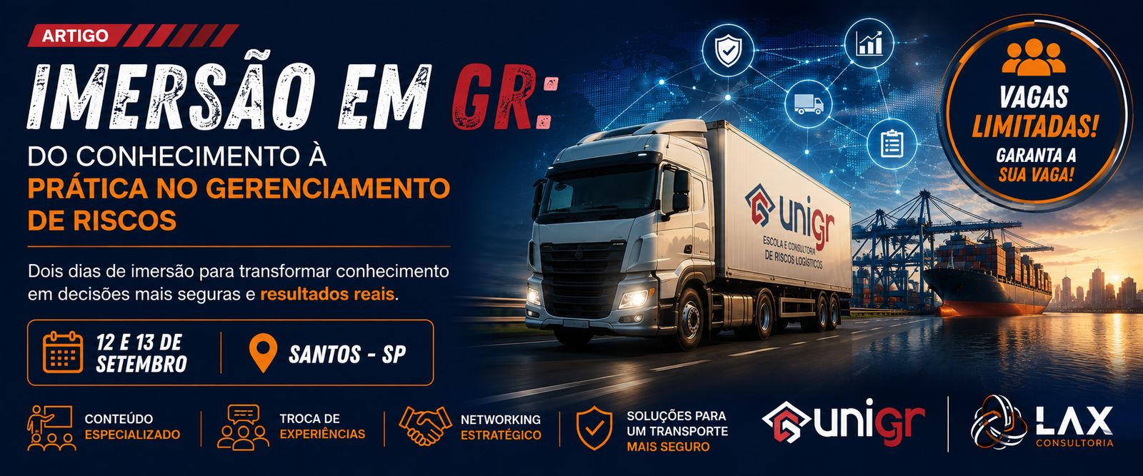 Imersão em gerenciamento de riscos — evento presencial organizado pela UNIGR e LAX Consultoria em Santos, dias 12 e 13 de setembro.